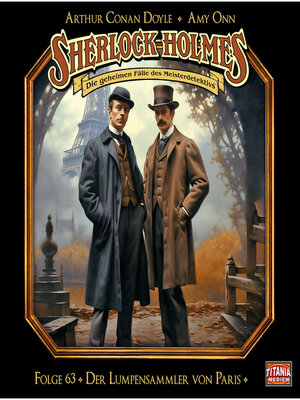 cover image of Sherlock Holmes--Die geheimen Fälle des Meisterdetektivs, Folge 63